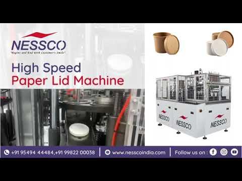 High  Speed Paper Lid Machine | Nessco India